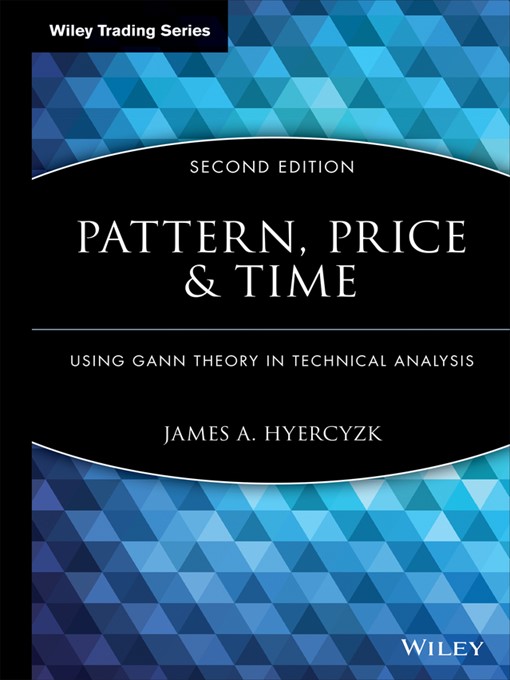 Title details for Pattern, Price and Time by James A. Hyerczyk - Available